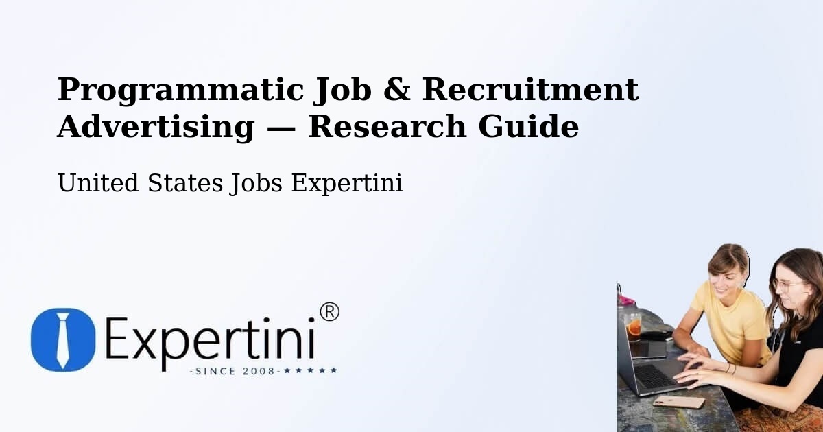 Programmatic Job & Recruitment Advertising — Research Guide – Sullivan